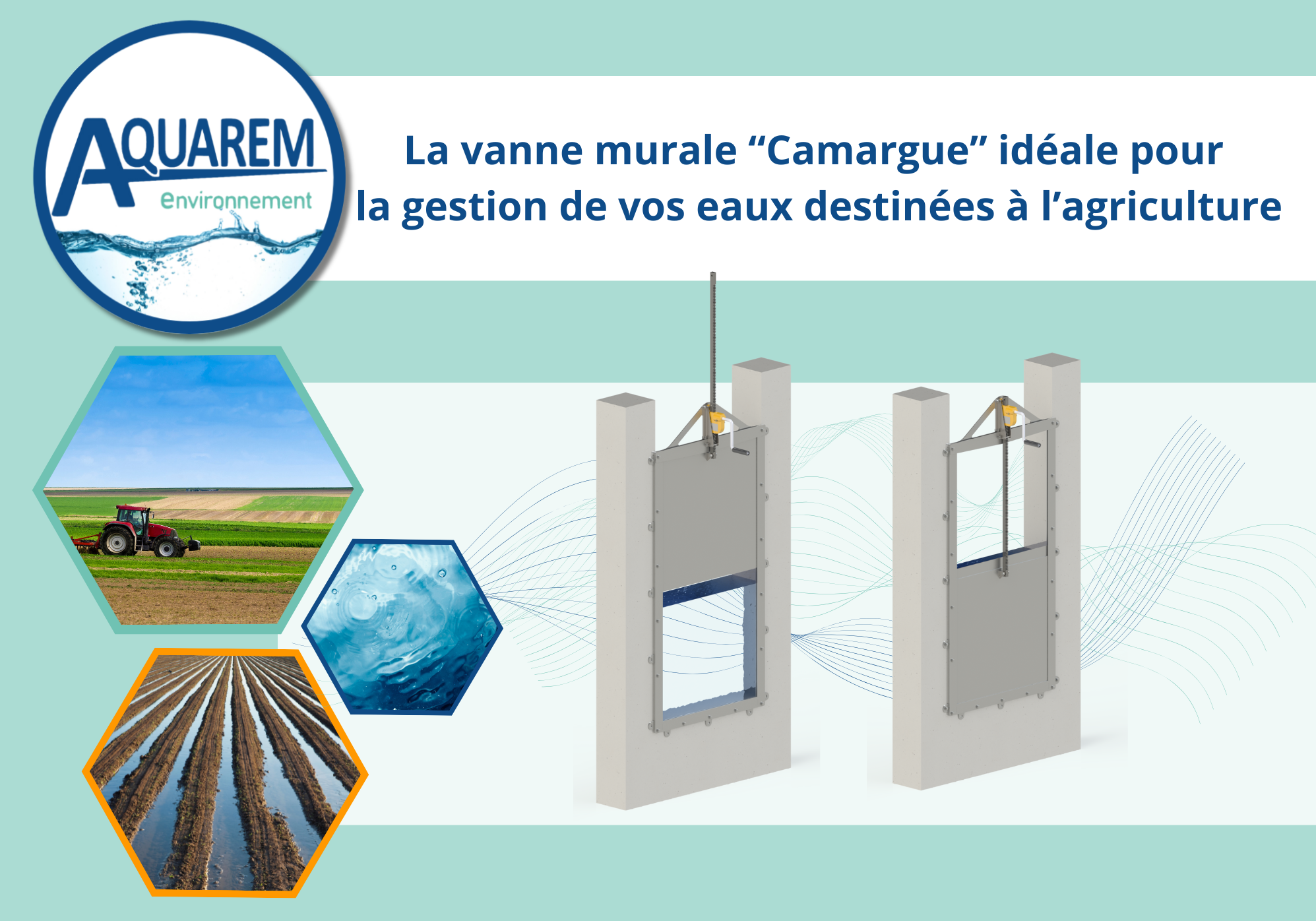 La vanne Camargue pour l'agriculture